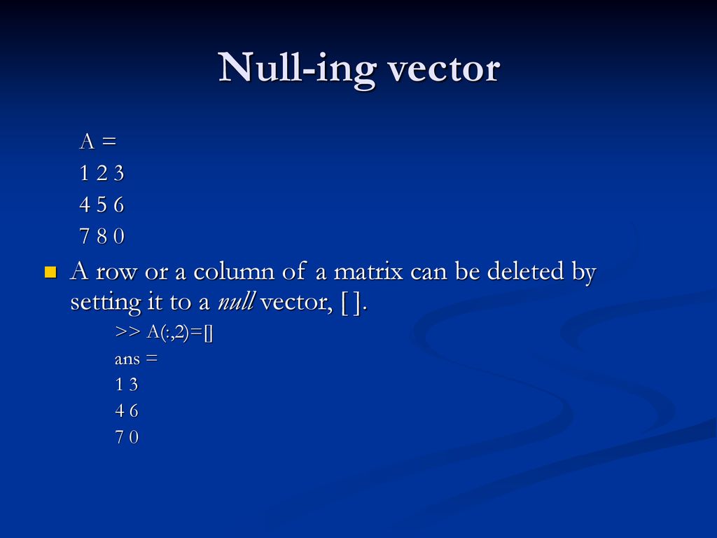 Matrices in MATLAB Dr. Risanuri Hidayat. - ppt download